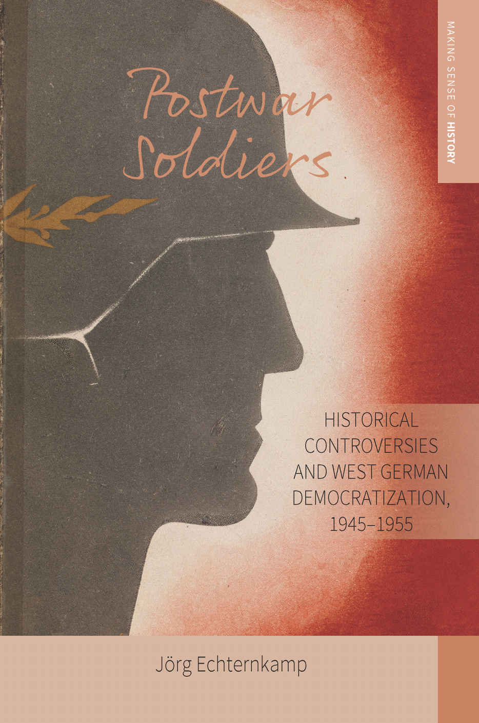 Buchcover Postwar Soldier von Jörg Echternkamp