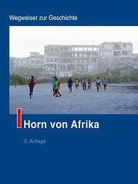 Coverbild vom Wegweiser zur Geschichte - Horn von Afrika