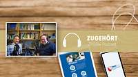 Vordergrund, die Podcastaufnahme mit Major Gutzeit und Prof. Dr. Elbe. Hintergrund Handy und Tablett im ZMSBw Design