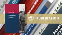 Collage Cover Rogg, Armee der Einheit? vor einer Bücherreihe