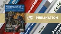 Collage aus Cover der Militärgeschichtlichen Zeitschrift, im Hintergrund eine Buchreihe